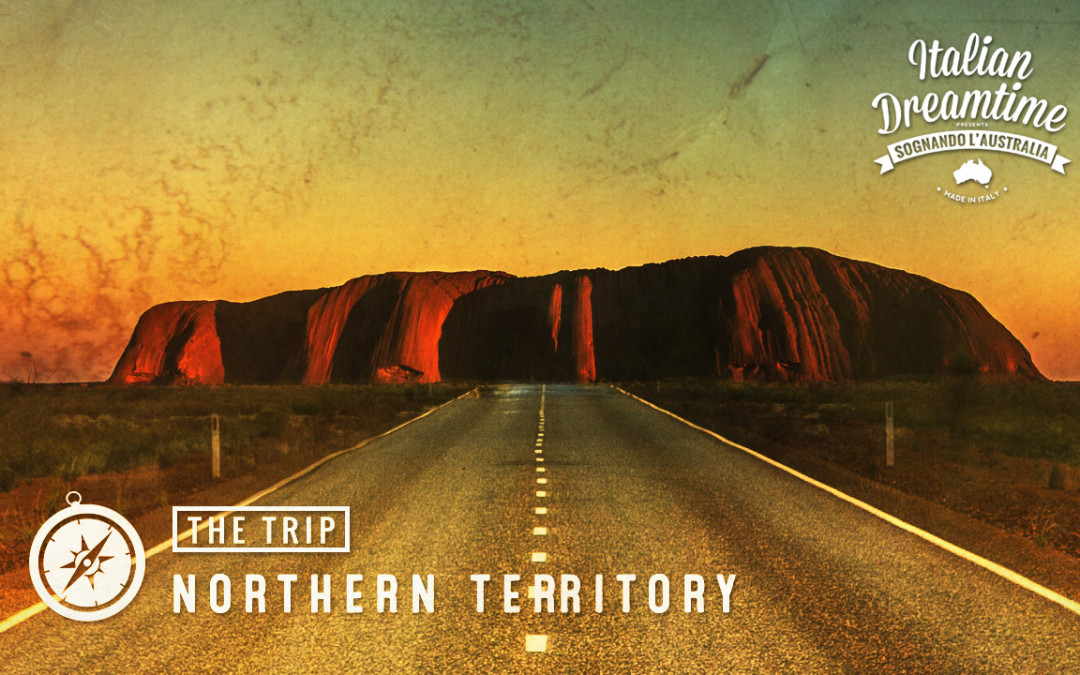 Northern Territory | The Trip